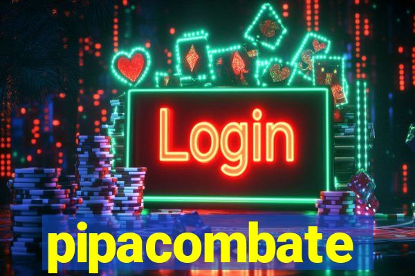 pipacombate