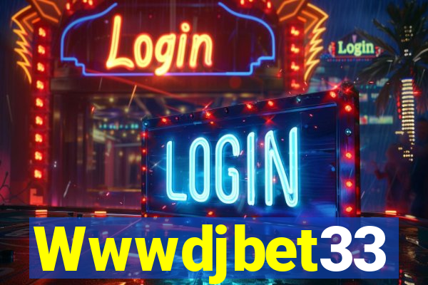 Wwwdjbet33