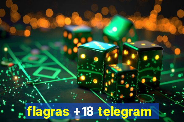 flagras +18 telegram