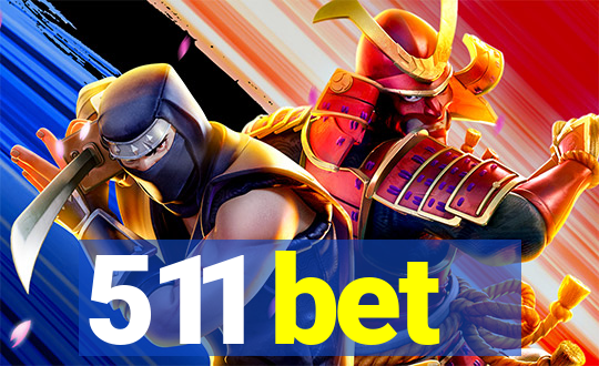 511 bet