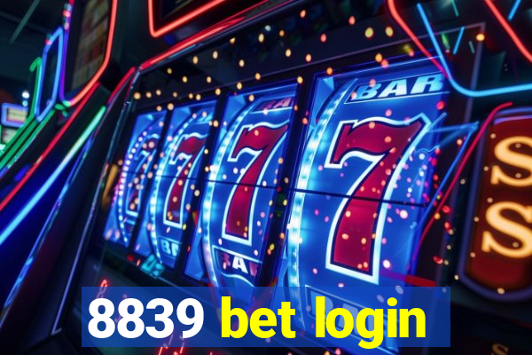 8839 bet login