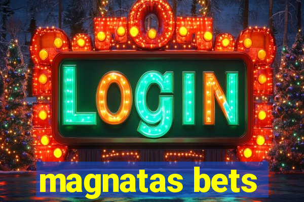 magnatas bets