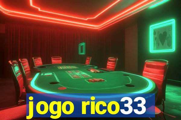 jogo rico33