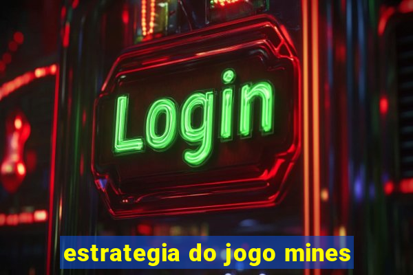 estrategia do jogo mines
