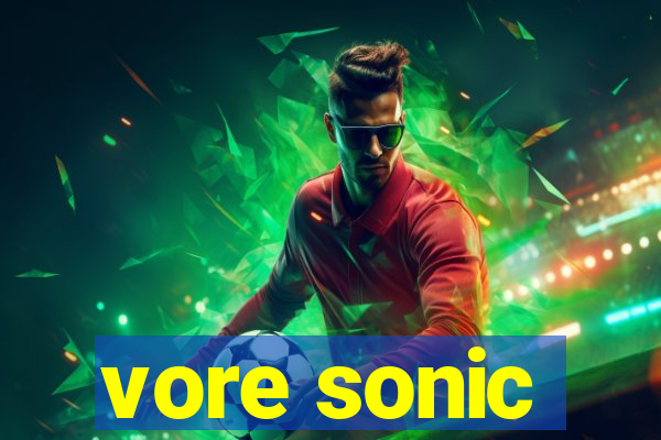 vore sonic