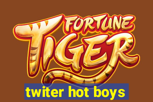 twiter hot boys