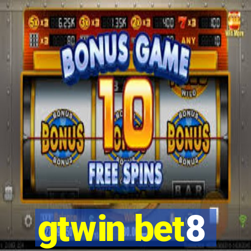 gtwin bet8