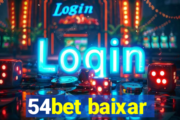 54bet baixar