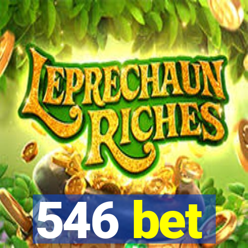 546 bet