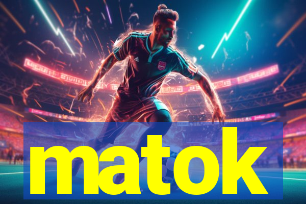 matok