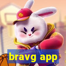 bravg app
