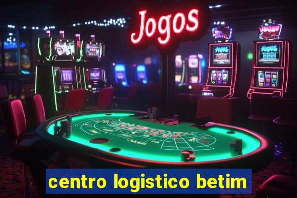 centro logistico betim