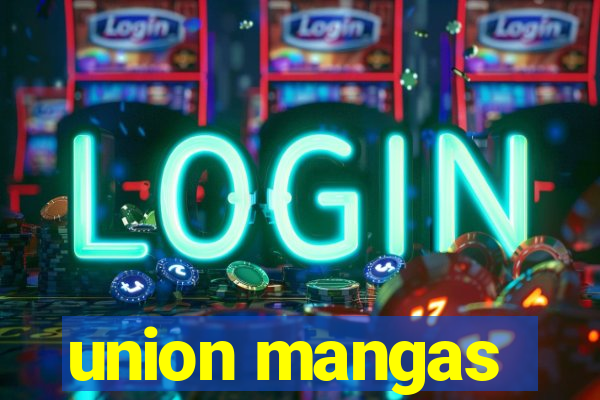 union mangas