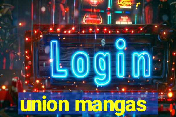 union mangas