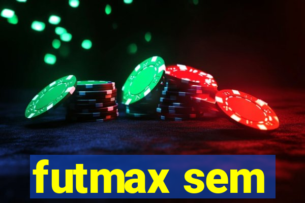 futmax sem