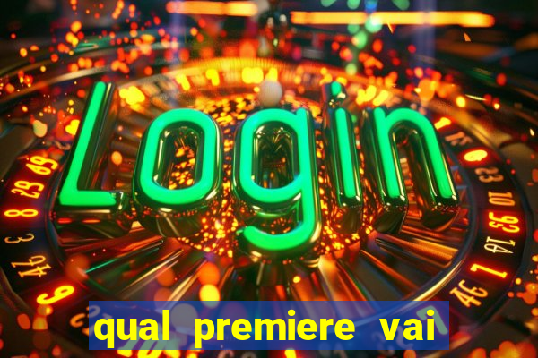 qual premiere vai passar o jogo do bahia