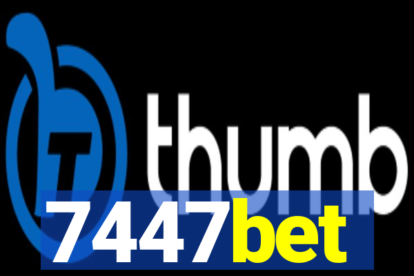 7447bet
