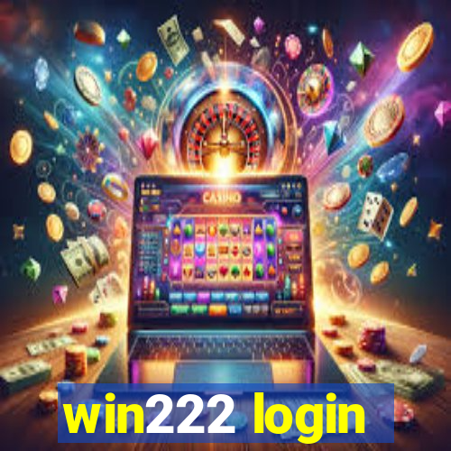 win222 login
