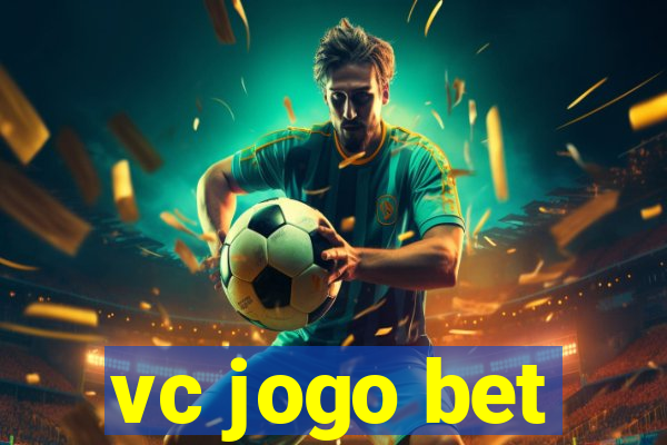 vc jogo bet
