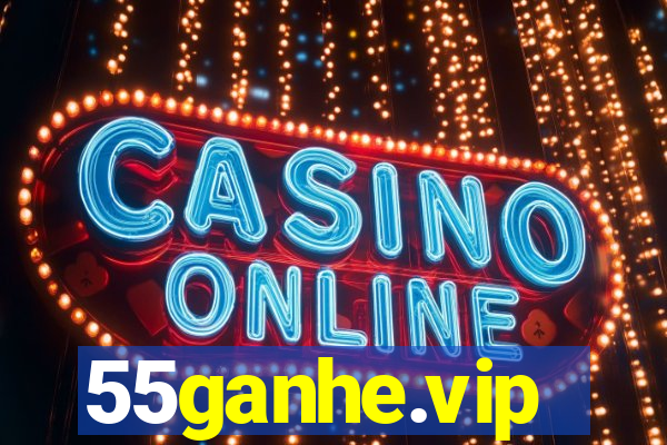 55ganhe.vip