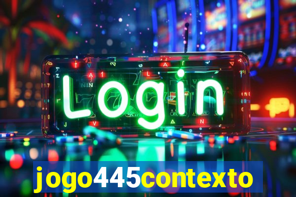 jogo445contexto
