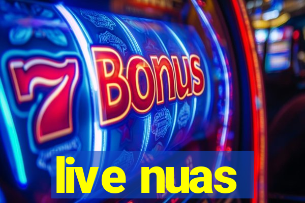 live nuas
