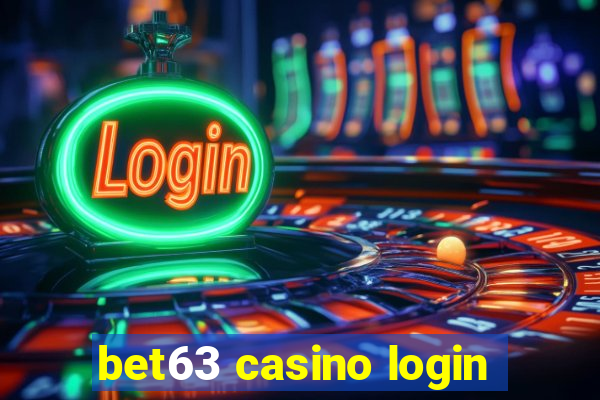 bet63 casino login