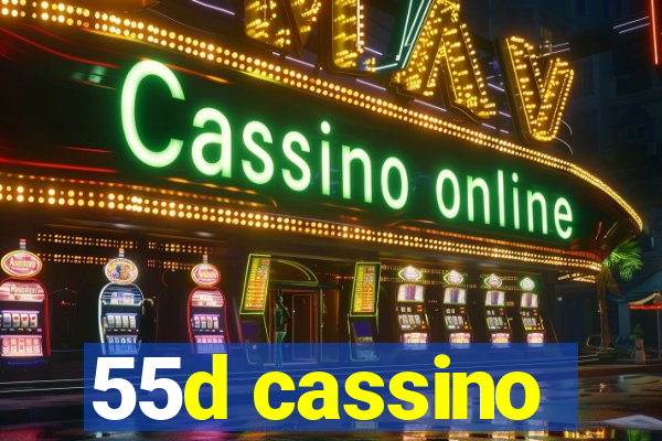 55d cassino