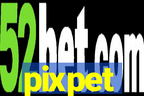 pixpet