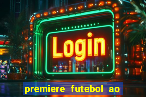 premiere futebol ao vivo hd