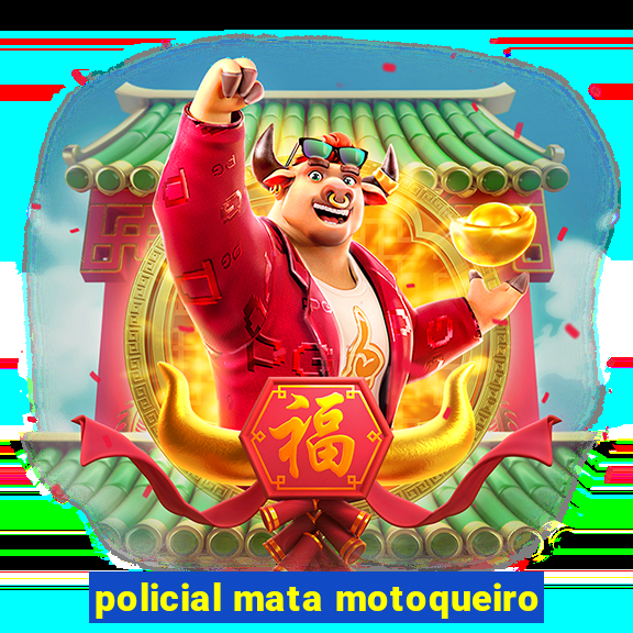 policial mata motoqueiro