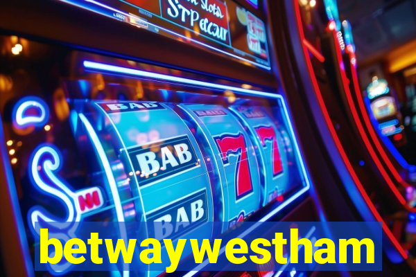betwaywestham