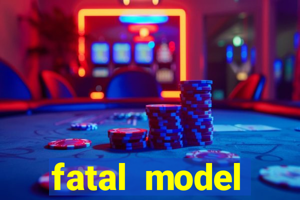 fatal model alagoinhas bahia