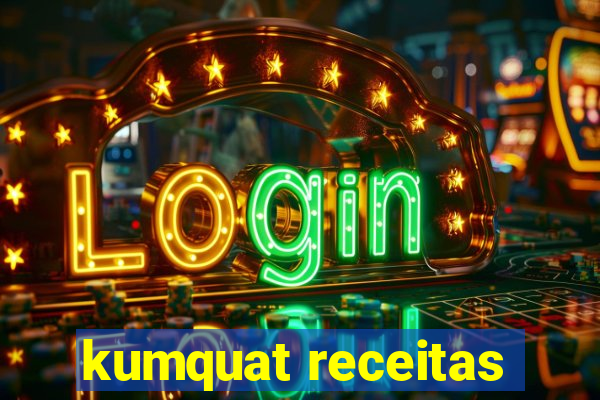 kumquat receitas