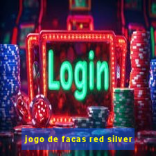 jogo de facas red silver