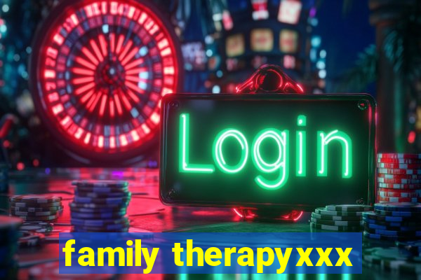 family therapyxxx
