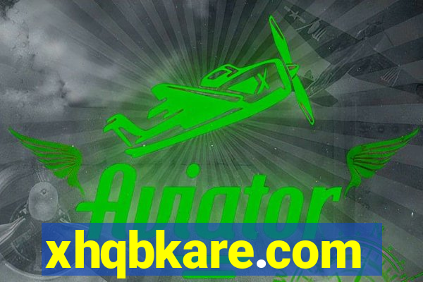 xhqbkare.com