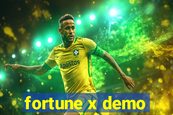 fortune x demo