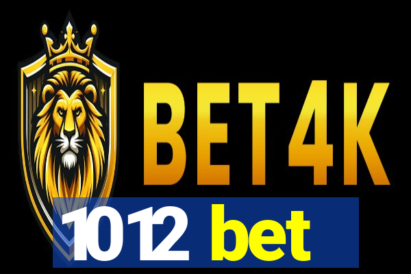 1012 bet