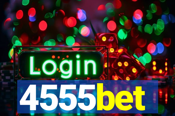 4555bet
