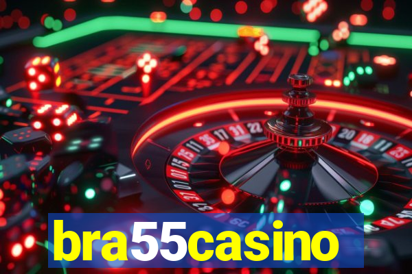 bra55casino