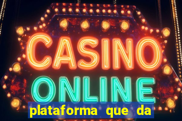 plataforma que da 30 reais no cadastro