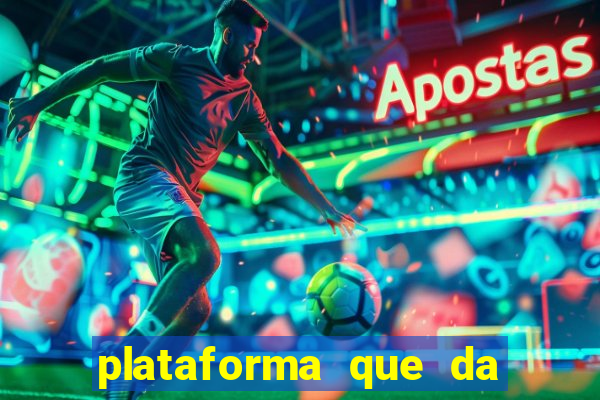 plataforma que da 30 reais no cadastro