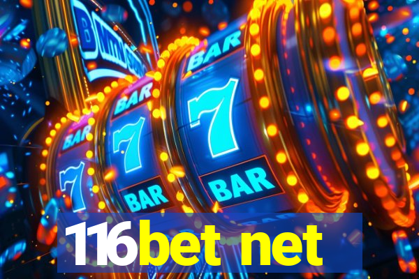 116bet net