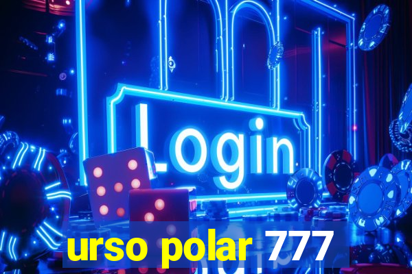 urso polar 777