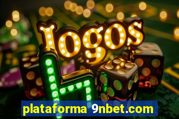 plataforma 9nbet.com
