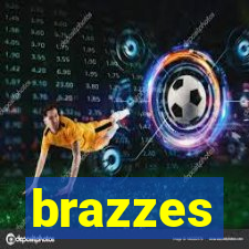 brazzes