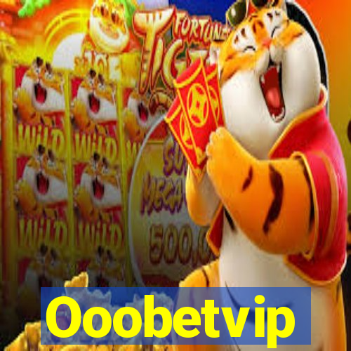 Ooobetvip
