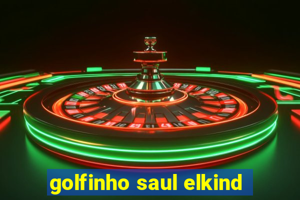 golfinho saul elkind