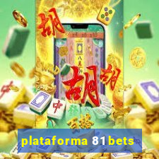 plataforma 81 bets